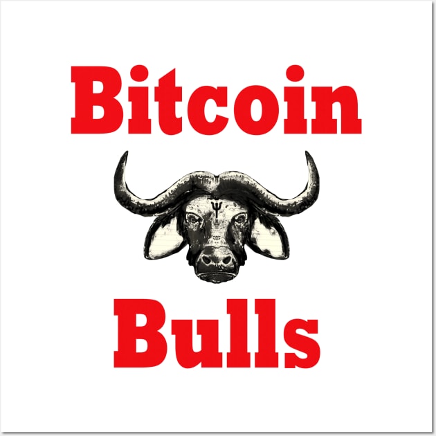 Bitcoin Bull Run Crypto Currency Wall Art by PlanetMonkey